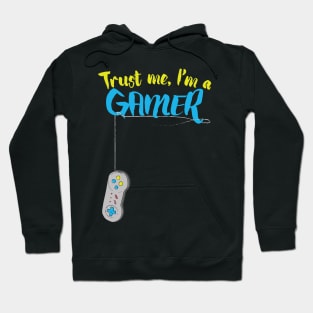 I'm a GAMER Funny Video Gamer print Geek Tee Hoodie